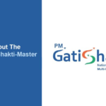 The Master Plan for making self-reliant India: PM GATI SHAKTI MASTER PLAN